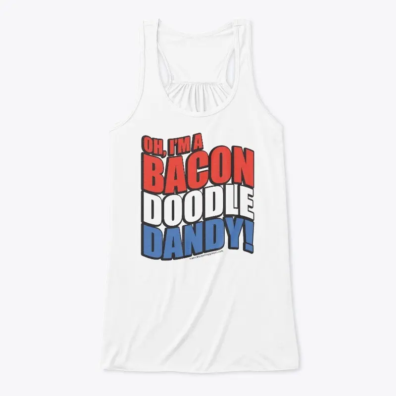 BACON DOODLE DANDY!